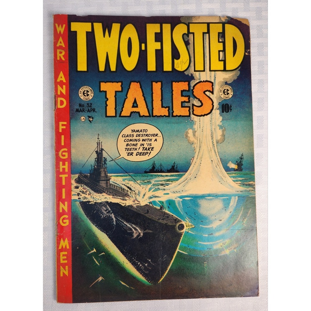 Two Fisted Tales #32 1953 EC Comics Submarine